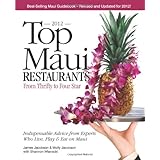top maui restaurants 2012 from thrifty to four star independent advice from experts who live play  eat on