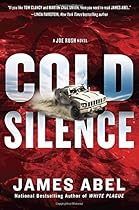 Cold Silence (A Joe Rush Novel)