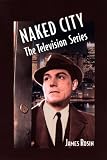 Naked City: The Television Series