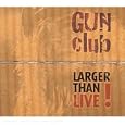 Larger Than Live!