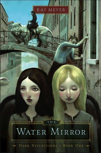 The Water Mirror (The Dark Reflections Trilogy Book 1)