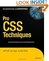 Pro CSS Techniques: Real World CSS Techniques for Real World CSS Professionals (Expert's Voice)