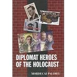 Diplomat Heroes of the Holocaust book cover