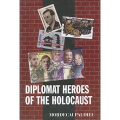 Diplomat Heroes of the Holocaust