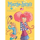 Marie-Lune, Tome 2 : Au secours, j'ai perdu ma meilleure amie !par Sylvia Douy�