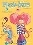 Marie-Lune, Tome 2 : Au secours, j'ai perdu ma meilleure amie !