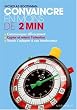 Convaincre en moins de 2 minutes