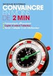 Convaincre en moins de 2 minutes