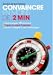Convaincre en moins de 2 minutes