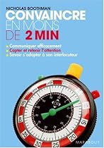 Convaincre en moins de 2 minutes