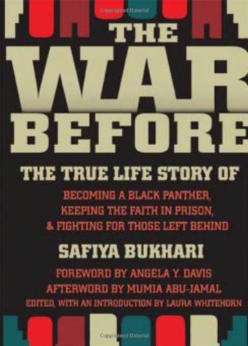 The War Before: The True Life Story of Becoming a Black Panther, Keeping the Faith in Prison, and Fighting for Those Left Behind Book Image