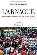 L'arnaque : La finance au-dessus des lois et des r�gles