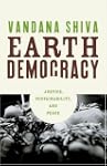 Earth Democracy: Justice, Sustainabil...