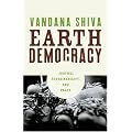 Earth Democracy: Justice, Sustainability, and Peace