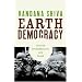 Earth Democracy: Justice, Sustainability, and Peace