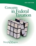 Concepts in Federal Taxation 2011, 18th Ed.