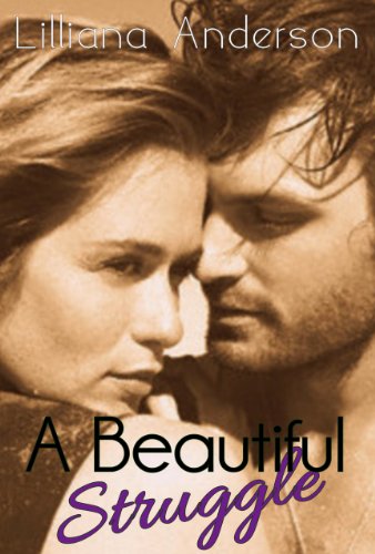 A Beautiful Struggle by Lilliana Anderson