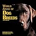 World Atlas of Dog Breeds