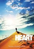 Takeheart : expand your vision of God
