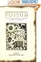 Umpteen Ways of Looking at a Possum: Critical and Creative Responses to Everette Maddox
