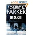 Sixkill: A Spenser Novel (Spenser 40)