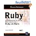 Ruby - Les fondamentaux du langage - Mise en oeuvre avec Ruby on Rails
