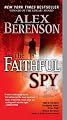The Faithful Spy (A John Wells Novel)