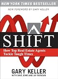 SHIFT:  How Top Real Estate Agents Tackle Tough Times (PAPERBACK) (Millionaire Real Estate)