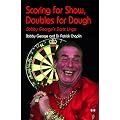 Scoring for Show, Doubles for Dough: Bobby George's Darts Lingo