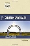 Four Views on Christian Spirituality (Counterpoints: Bible and Theology)