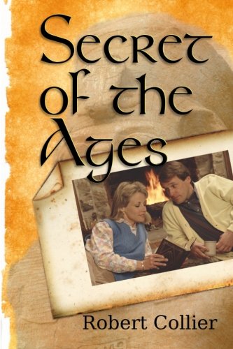 Secret of the Ages (Strangest Secret Library) (Volume 18)