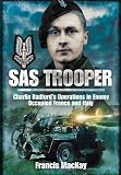 SAS trooper : Charlie Radford's operations in enemy occupied France and Italy