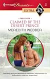 Claimed By The Desert Prince (Presents Extra)