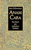 Anam Cara: Das Buch der keltischen Weisheit title=