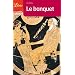 Le banquet : [Ou De l'amour : genre moral]