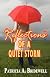 Reflections of a Quiet Storm