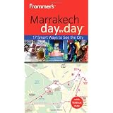 Frommer's Marrakech Day by Day (Frommer's Day by Day - Pocket)by Kerry Christiani