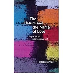 Nature and the Name of Love: Religion for the Contemporary World