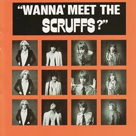 Wanna' Meet the Scruffs?