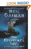 The Graveyard Book (Ala Notable Children's Books. Middle Readers)