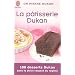 La p�tisserie Dukan (J'ai lu Bien-�tre)