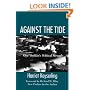Against the Tide: One Woman's Political Struggle