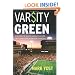 Varsity Green: A Behind the Scenes Look at Culture and Corruption in College Athletics
