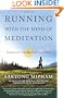 Running with the Mind of Meditation: Lessons for Training Body and Mind
