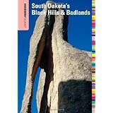 Insiders' Guide to South Dakota's Black Hills & Badlands, 6th (Insiders' Guide Series)