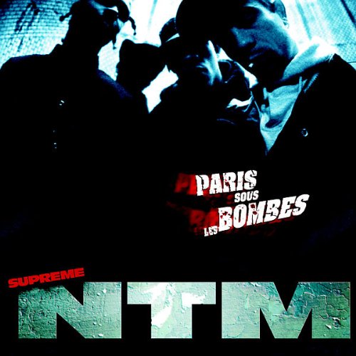 Album art for Paris Sous Les Bombes by SUPREME NTM