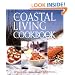 The Coastal Living Cookbook: The Ultimate Recipe Collection for People Who Love the Coast