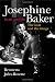 Josephine Baker in Art and Life: The Icon and the Image