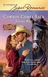 Cowboy Comes Back (Harlequin Superromance)