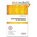 Eventmanagement in der Praxis: Events selbstst�ndig planen, organisieren und durchf�hren - ein lukrativer Praxisratgeber